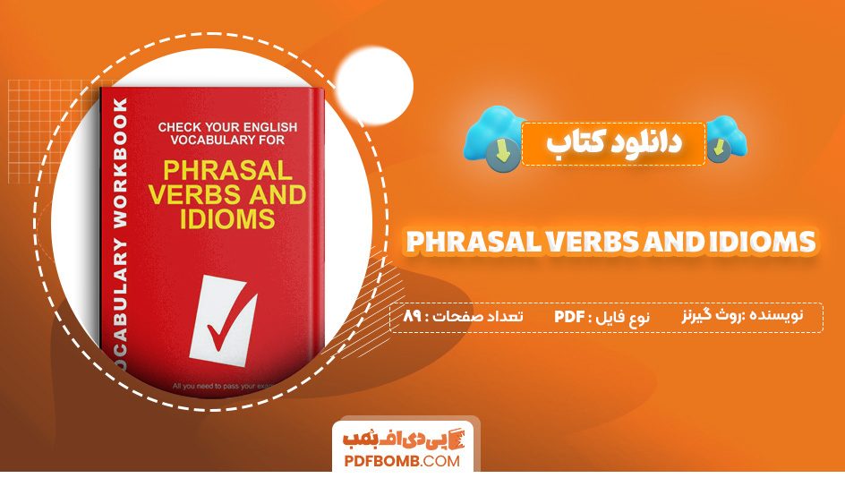 دانلود کتاب Phrasal verbs and Idioms روث گیرنز 89 صفحه PDF پی دی اف 📙